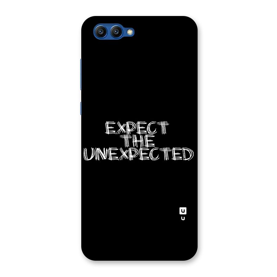 Expect The Unexpected Back Case for Honor View 10