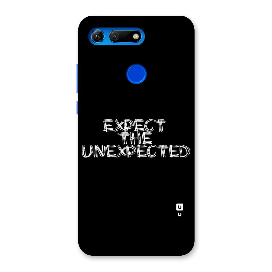 Expect The Unexpected Back Case for Honor View 20
