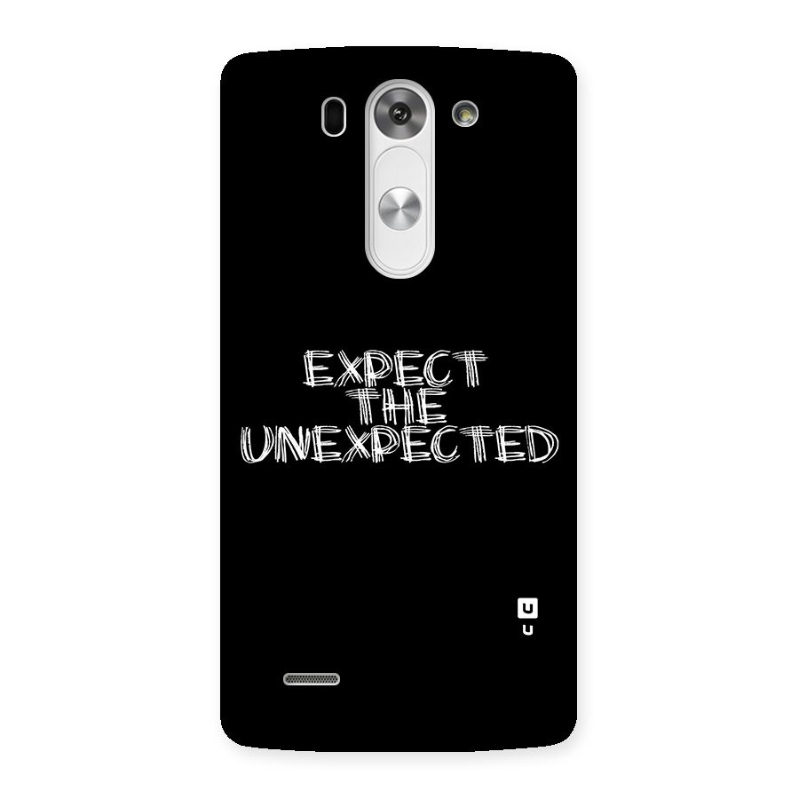 Expect The Unexpected Back Case for LG G3 Beat