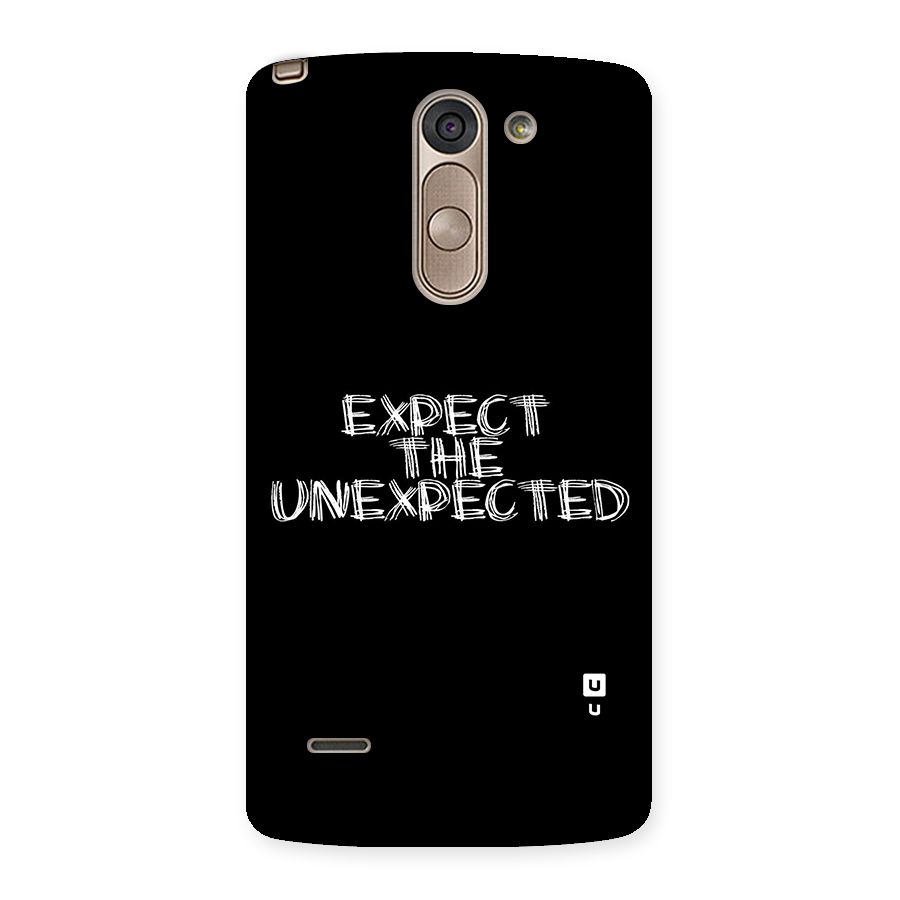 Expect The Unexpected Back Case for LG G3 Stylus