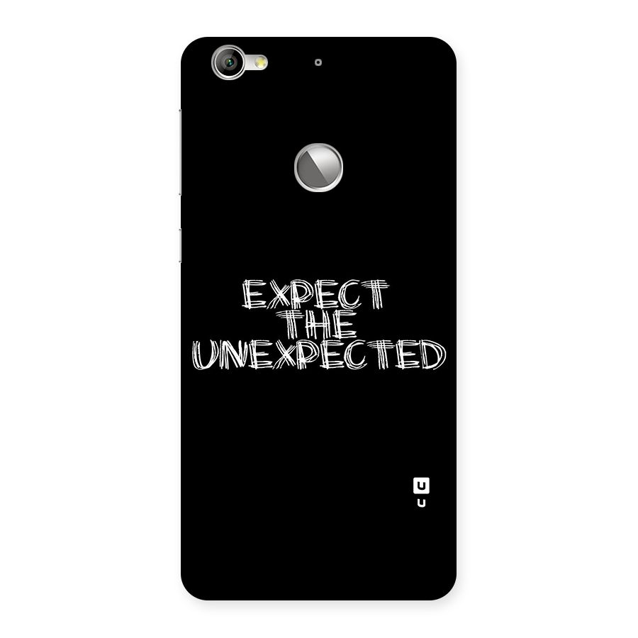 Expect The Unexpected Back Case for LeTV Le 1s