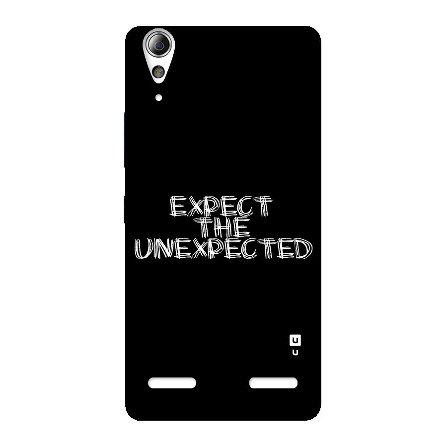 Expect The Unexpected Back Case for Lenovo A6000 Plus