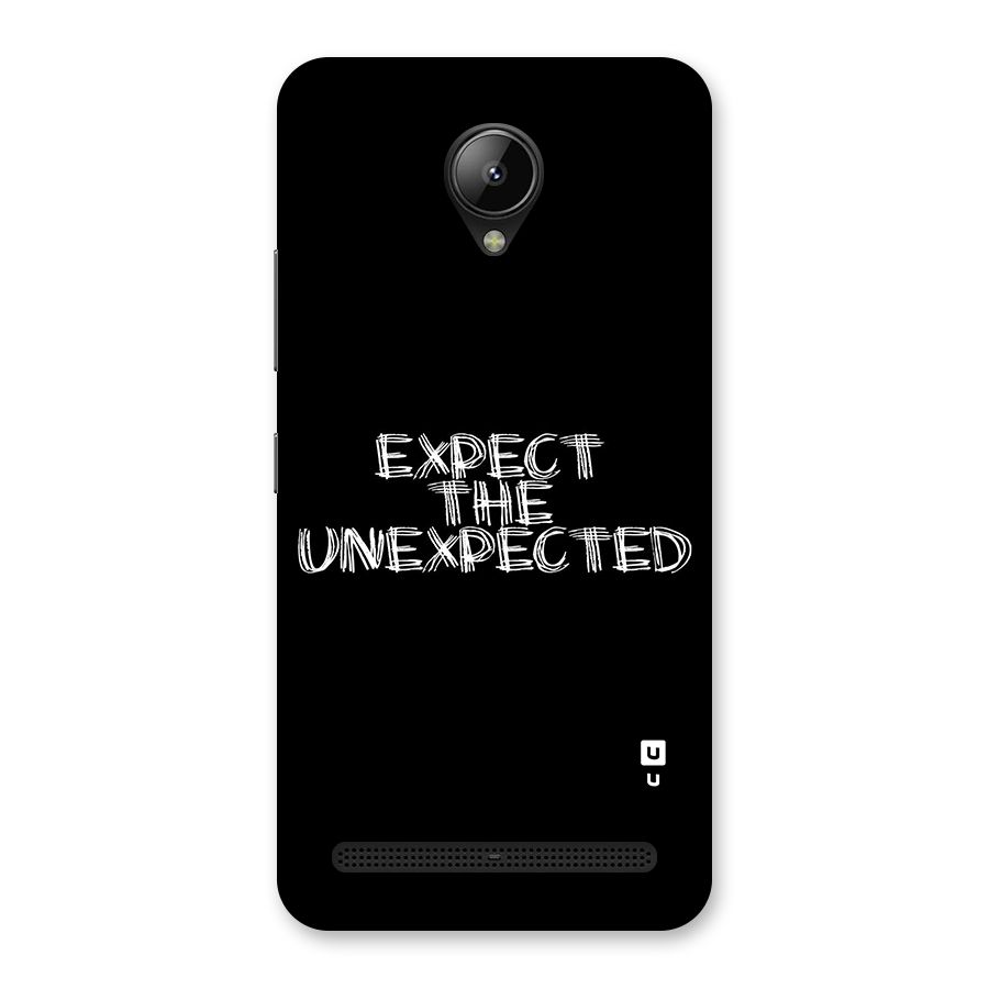 Expect The Unexpected Back Case for Lenovo C2