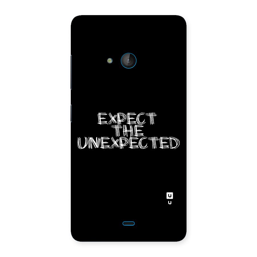 Expect The Unexpected Back Case for Lumia 540