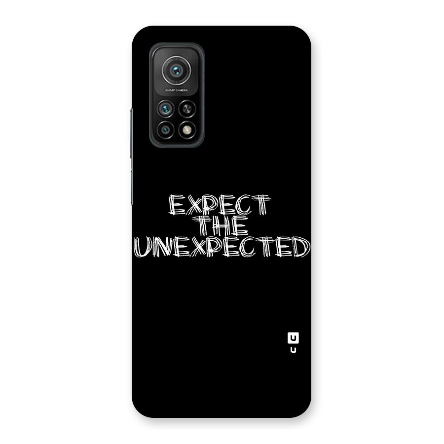 Expect The Unexpected Back Case for Mi 10T 5G