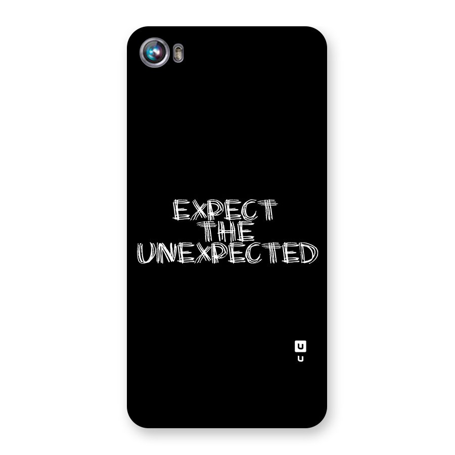 Expect The Unexpected Back Case for Micromax Canvas Fire 4 A107