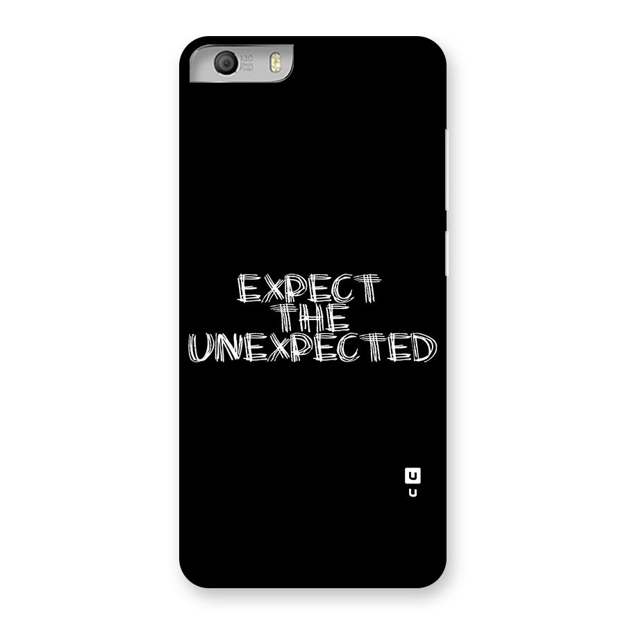 Expect The Unexpected Back Case for Micromax Canvas Knight 2