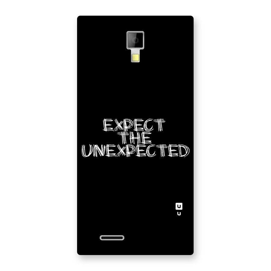 Expect The Unexpected Back Case for Micromax Canvas Xpress A99