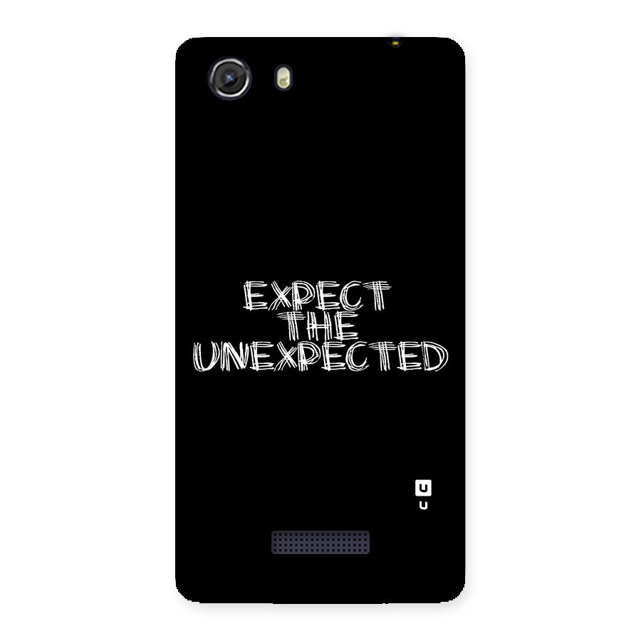 Expect The Unexpected Back Case for Micromax Unite 3