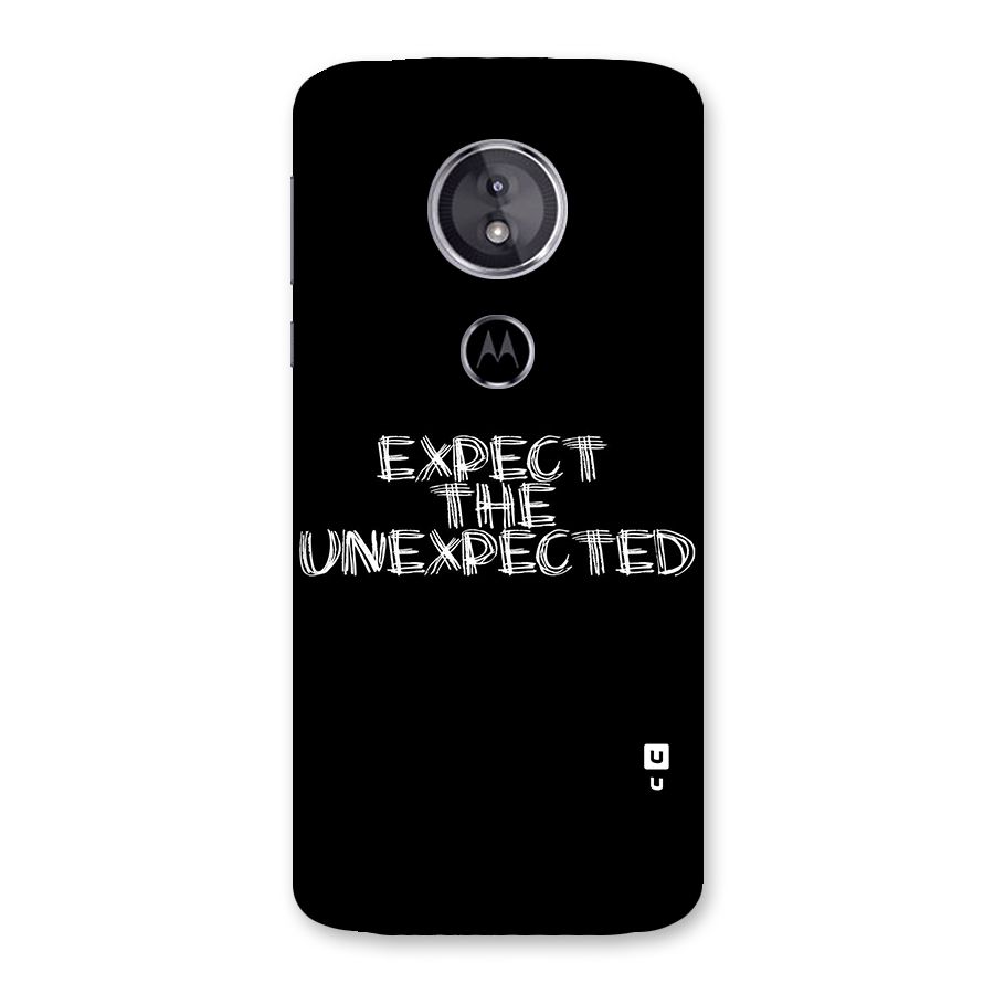 Expect The Unexpected Back Case for Moto E5
