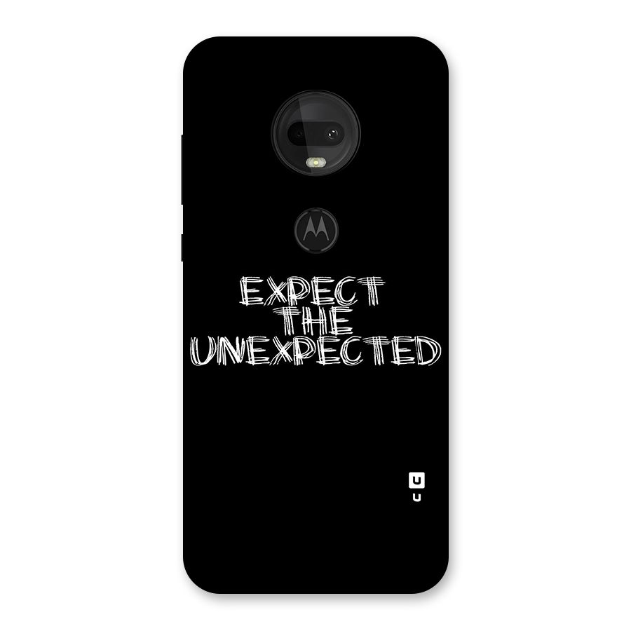 Expect The Unexpected Back Case for Moto G7
