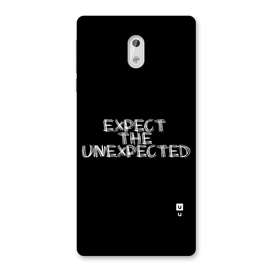 Expect The Unexpected Back Case for Nokia 3