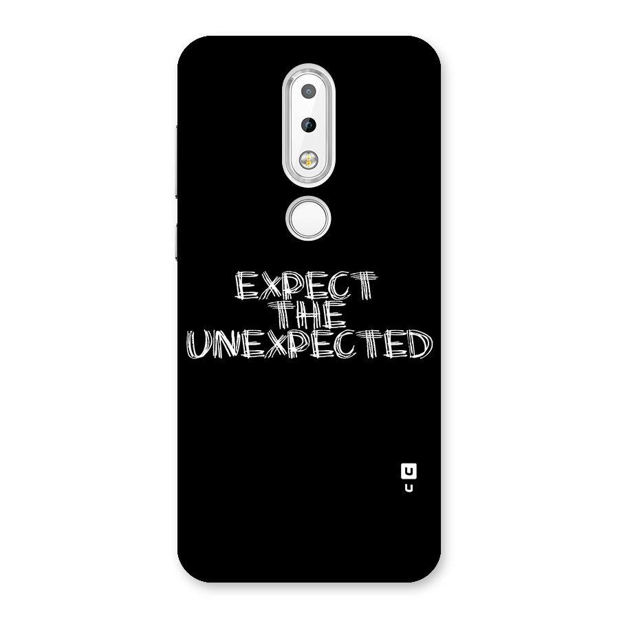 Expect The Unexpected Back Case for Nokia 6.1 Plus