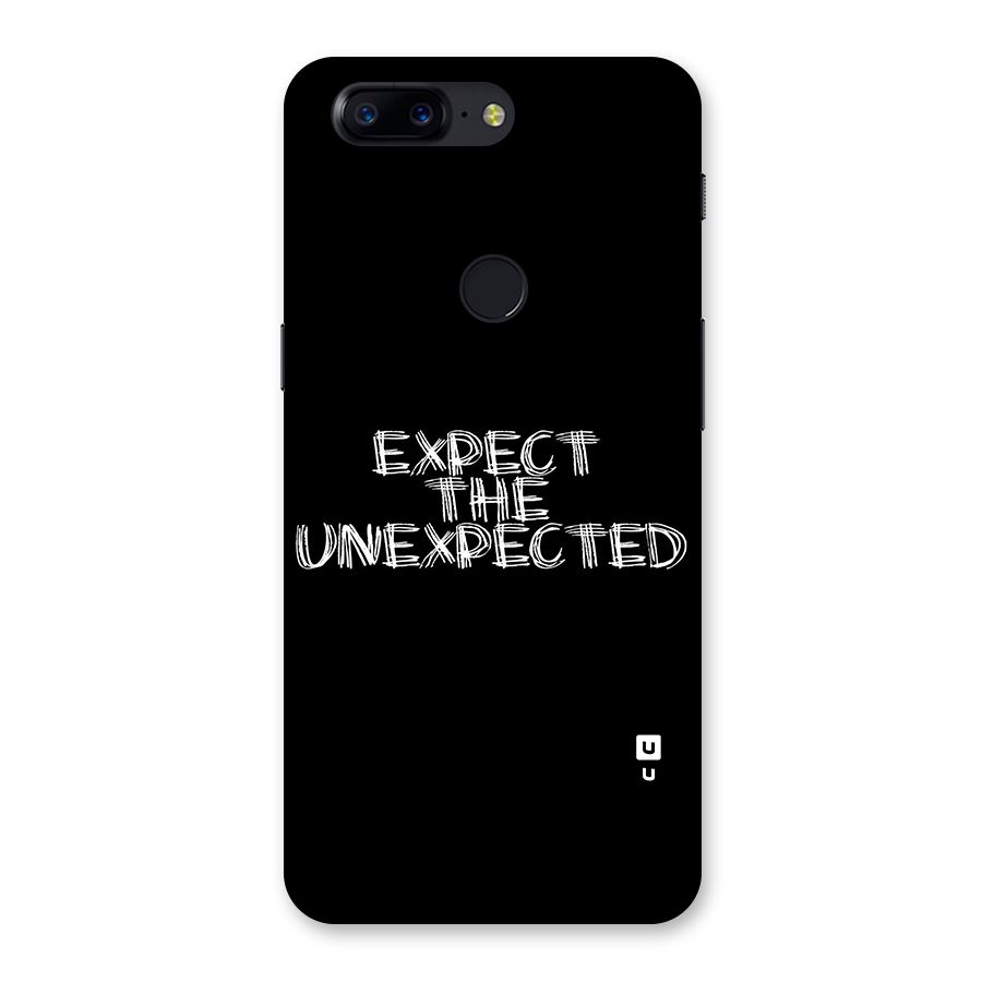 Expect The Unexpected Back Case for OnePlus 5T