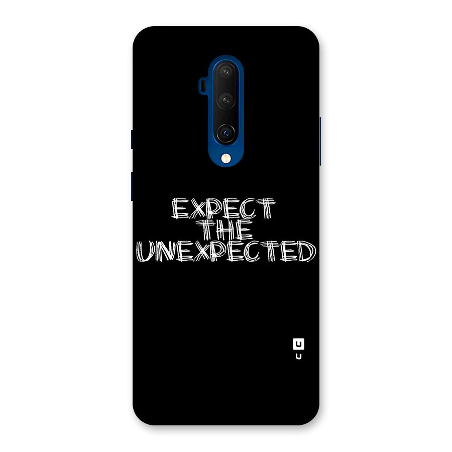 Expect The Unexpected Back Case for OnePlus 7T Pro