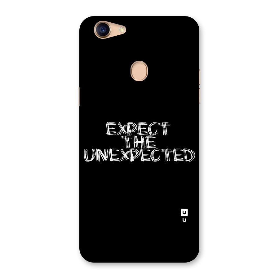 Expect The Unexpected Back Case for Oppo F5 Youth