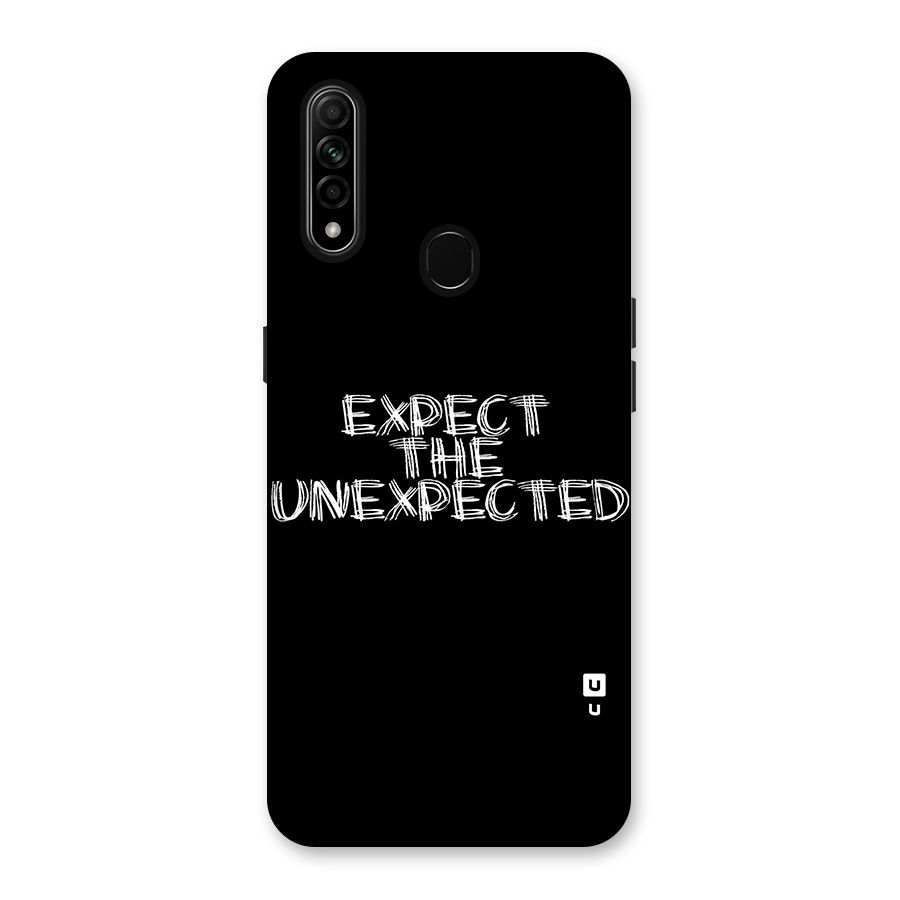 Expect The Unexpected Back Case for Oppo A31