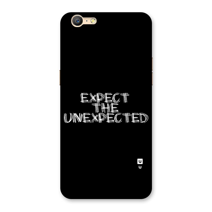 Expect The Unexpected Back Case for Oppo A39