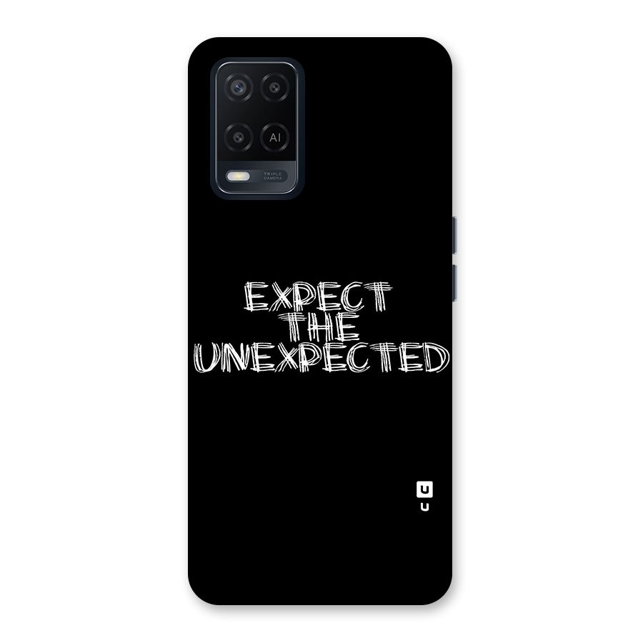 Expect The Unexpected Back Case for Oppo A54