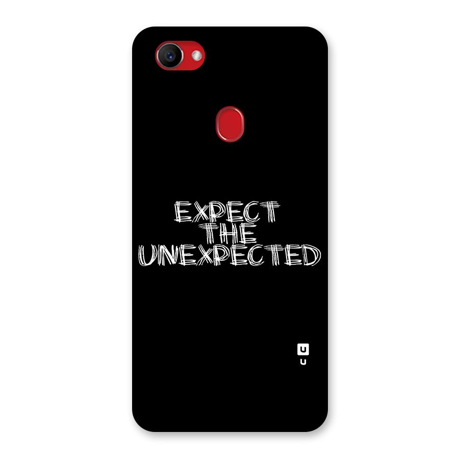 Expect The Unexpected Back Case for Oppo F7