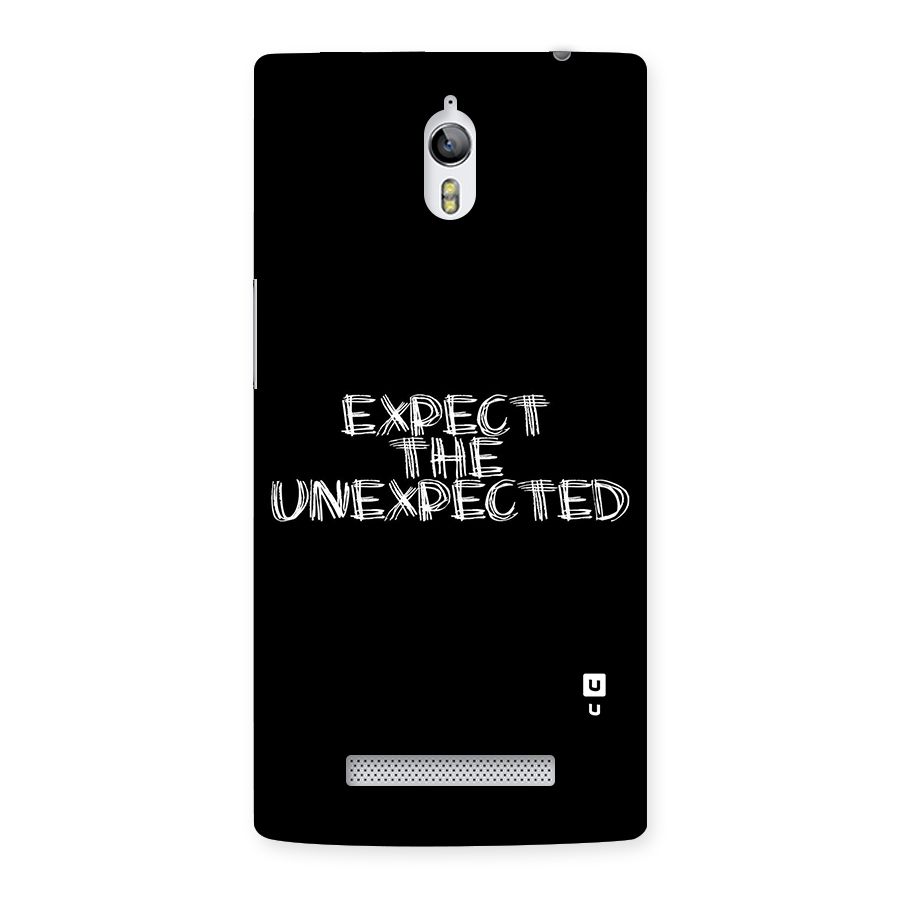 Expect The Unexpected Back Case for Oppo Find 7