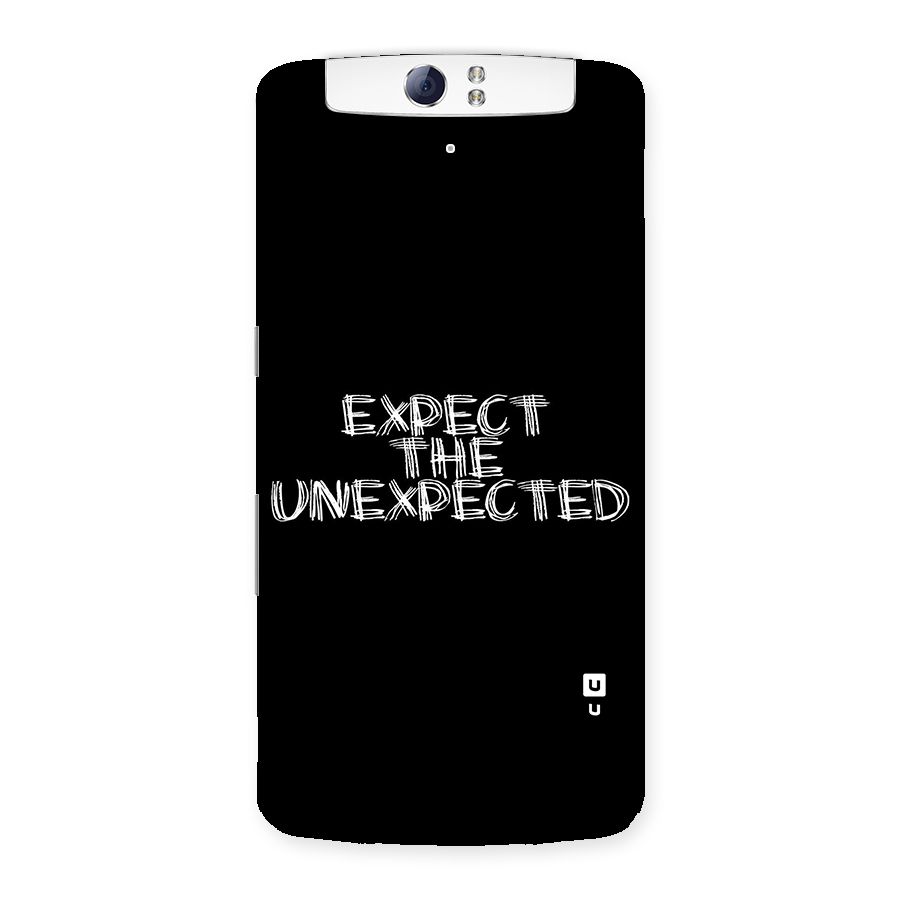 Expect The Unexpected Back Case for Oppo N1
