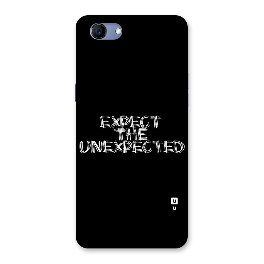 Expect The Unexpected Back Case for Oppo Realme 1