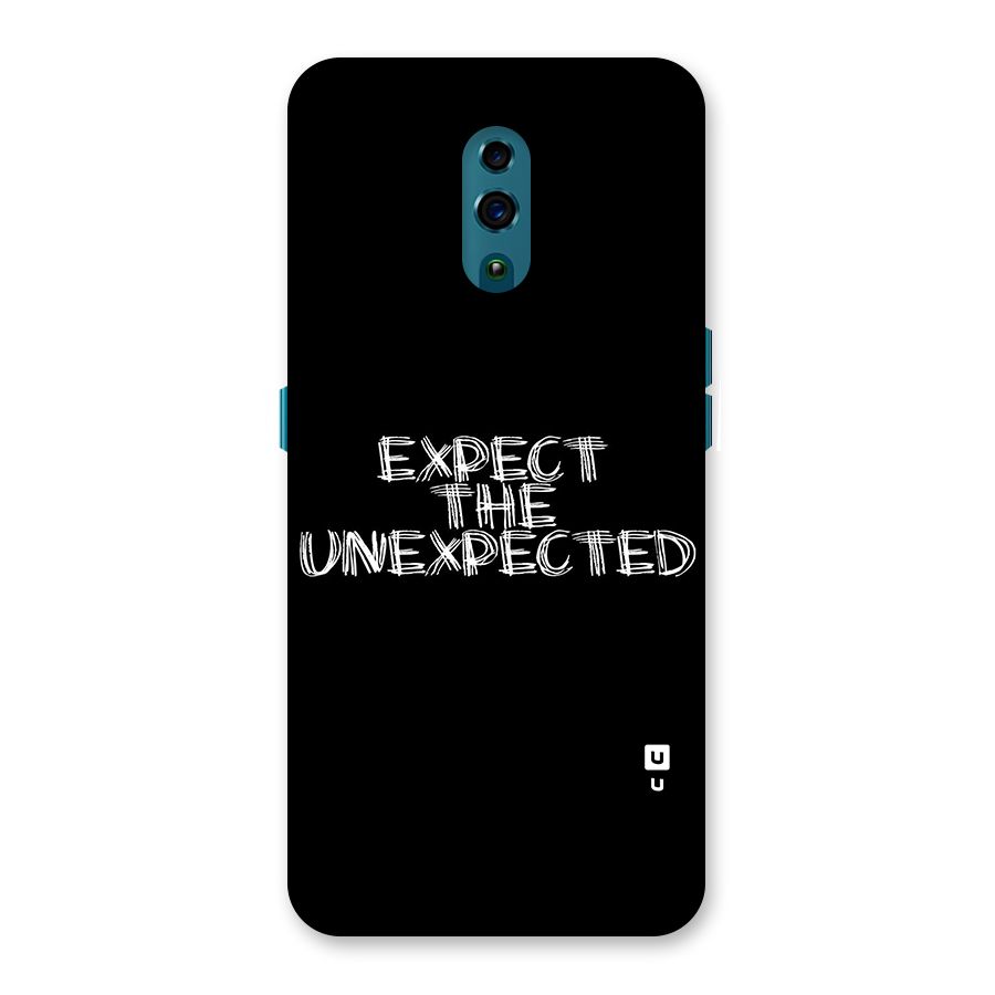 Expect The Unexpected Back Case for Oppo Reno