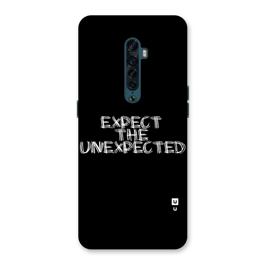 Expect The Unexpected Back Case for Oppo Reno2