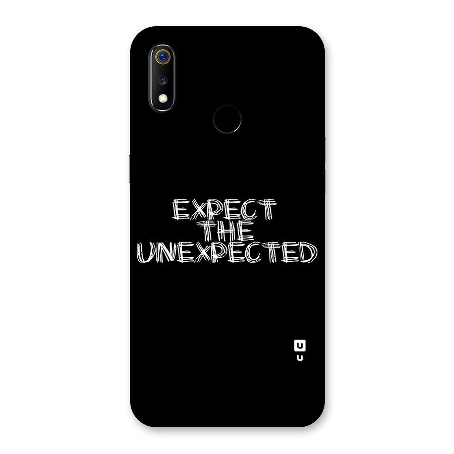 Expect The Unexpected Back Case for Realme 3