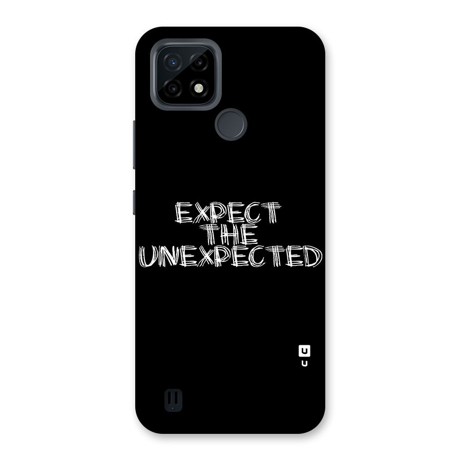 Expect The Unexpected Back Case for Realme C21