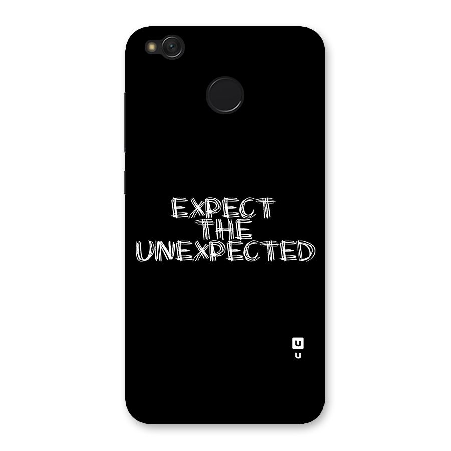 Expect The Unexpected Back Case for Redmi 4