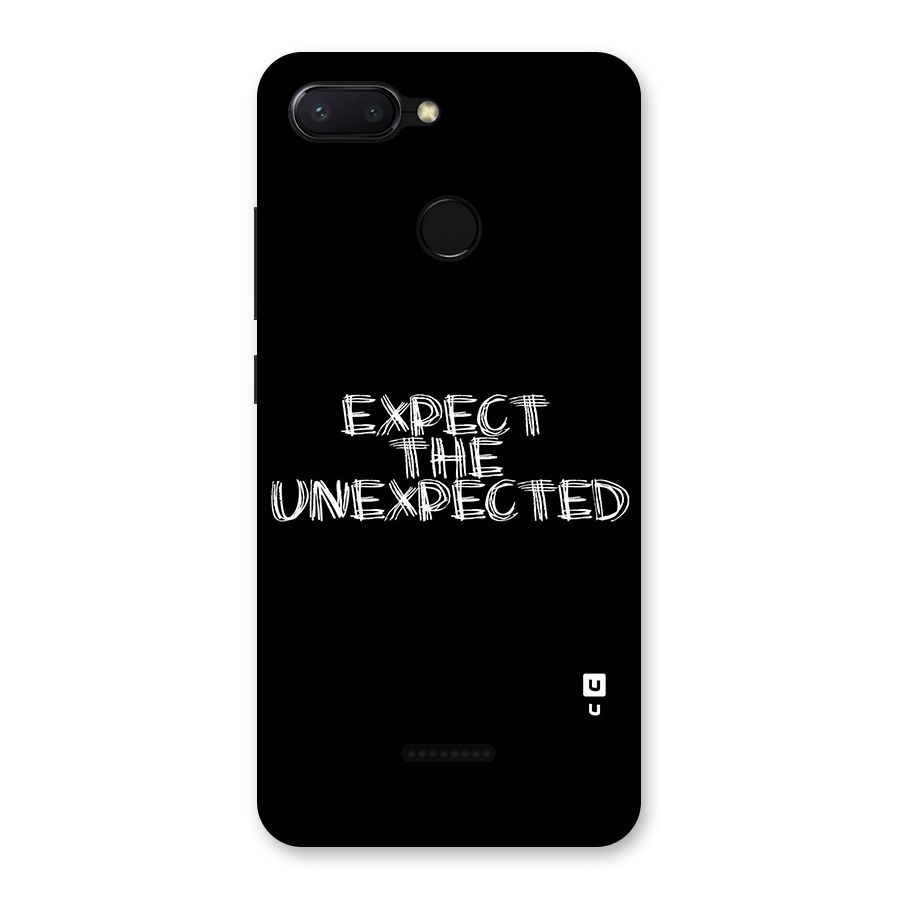Expect The Unexpected Back Case for Redmi 6