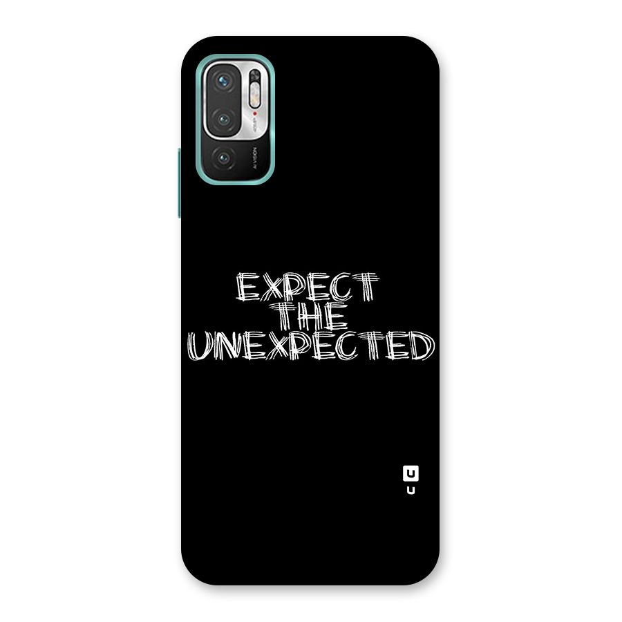 Expect The Unexpected Back Case for Redmi Note 10T 5G