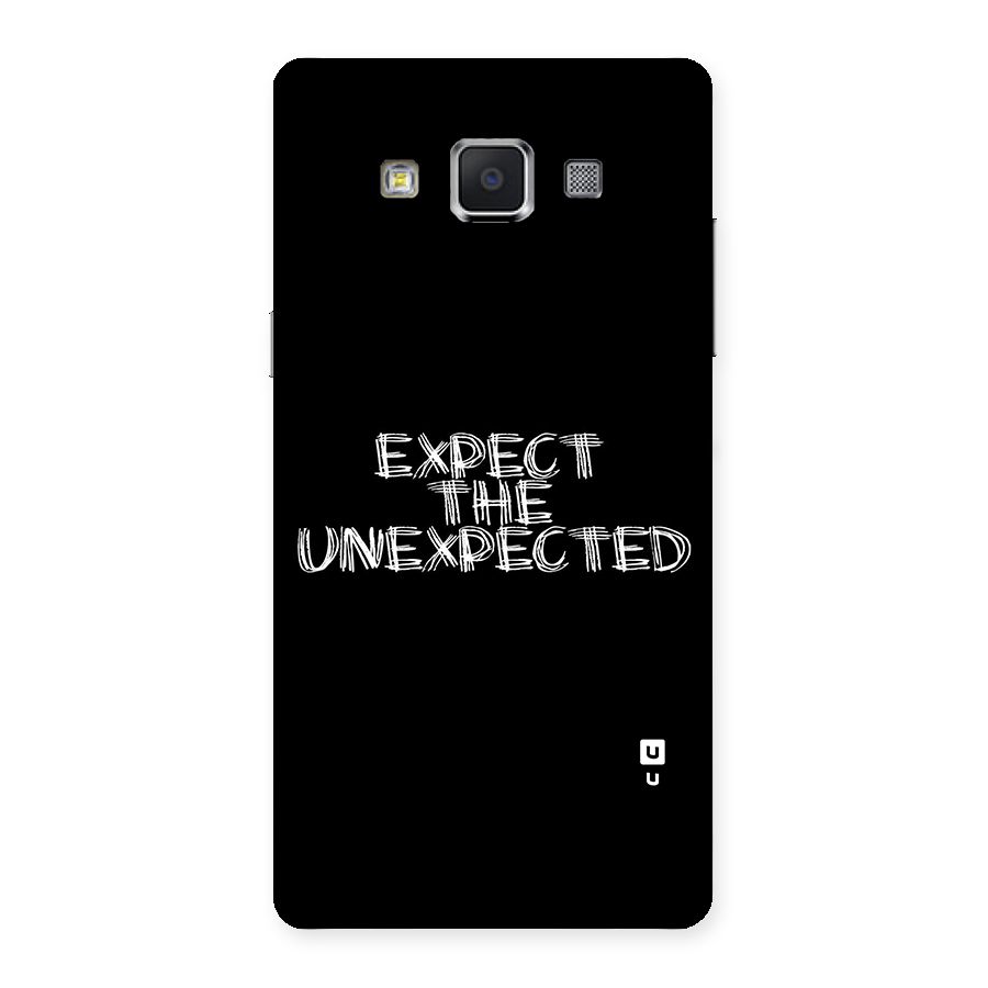 Expect The Unexpected Back Case for Samsung Galaxy A5