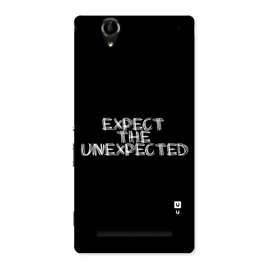 Expect The Unexpected Back Case for Sony Xperia T2