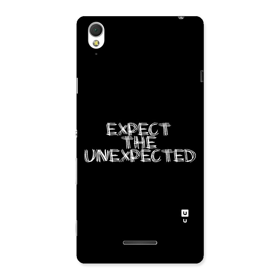 Expect The Unexpected Back Case for Sony Xperia T3