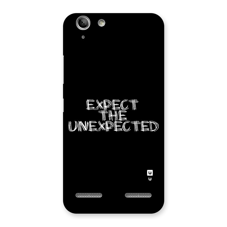 Expect The Unexpected Back Case for Vibe K5