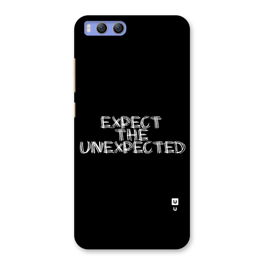 Expect The Unexpected Back Case for Xiaomi Mi 6