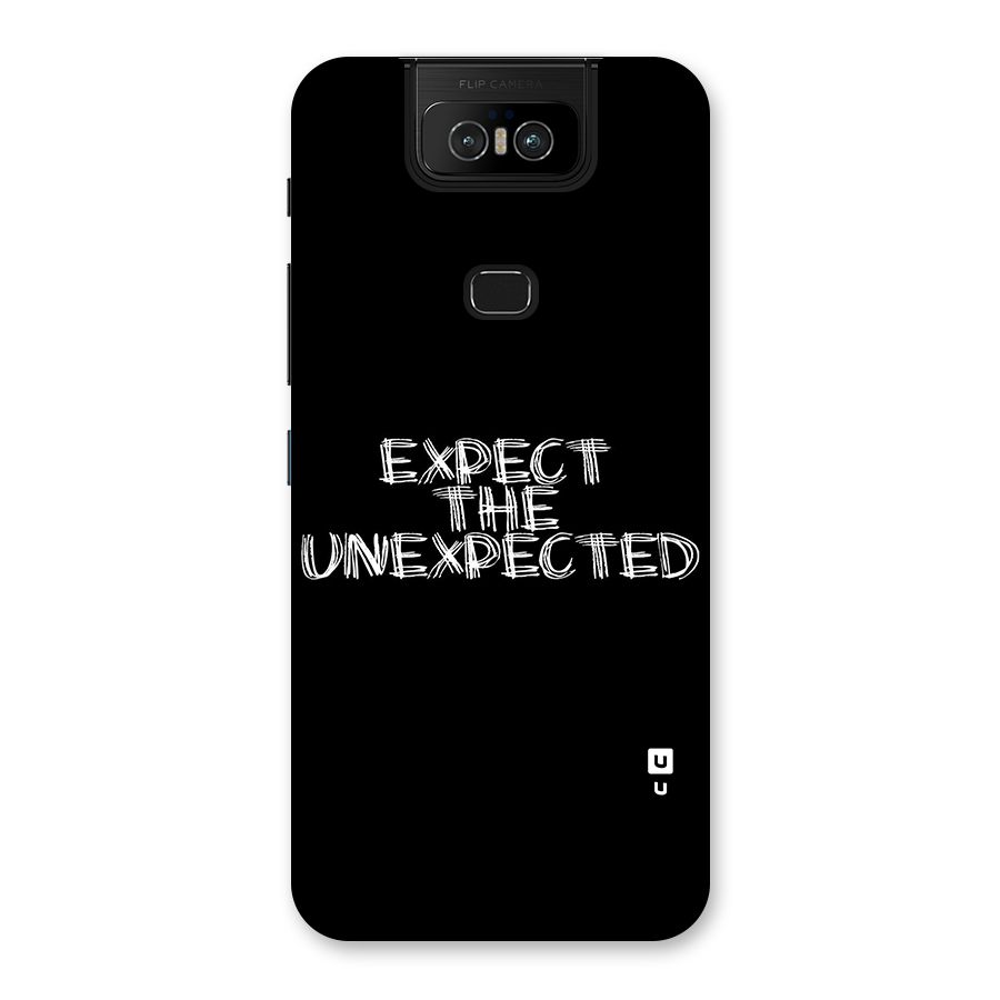 Expect The Unexpected Back Case for Zenfone 6z