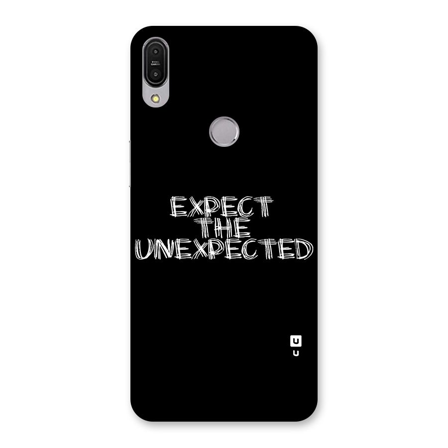 Expect The Unexpected Back Case for Zenfone Max Pro M1