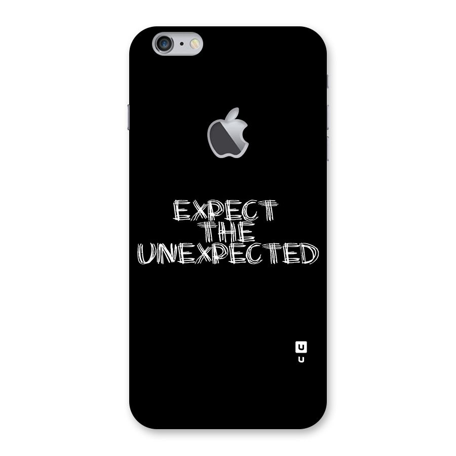 Expect The Unexpected Back Case for iPhone 6 Plus 6S Plus Logo Cut