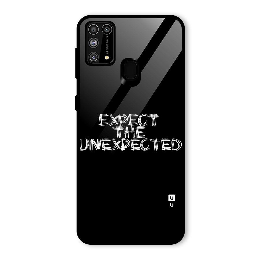 Expect The Unexpected Glass Back Case for Galaxy F41