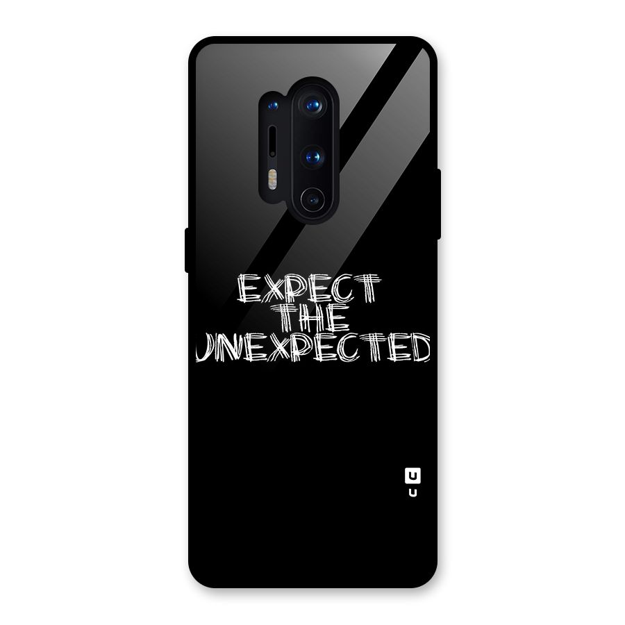 Expect The Unexpected Glass Back Case for OnePlus 8 Pro