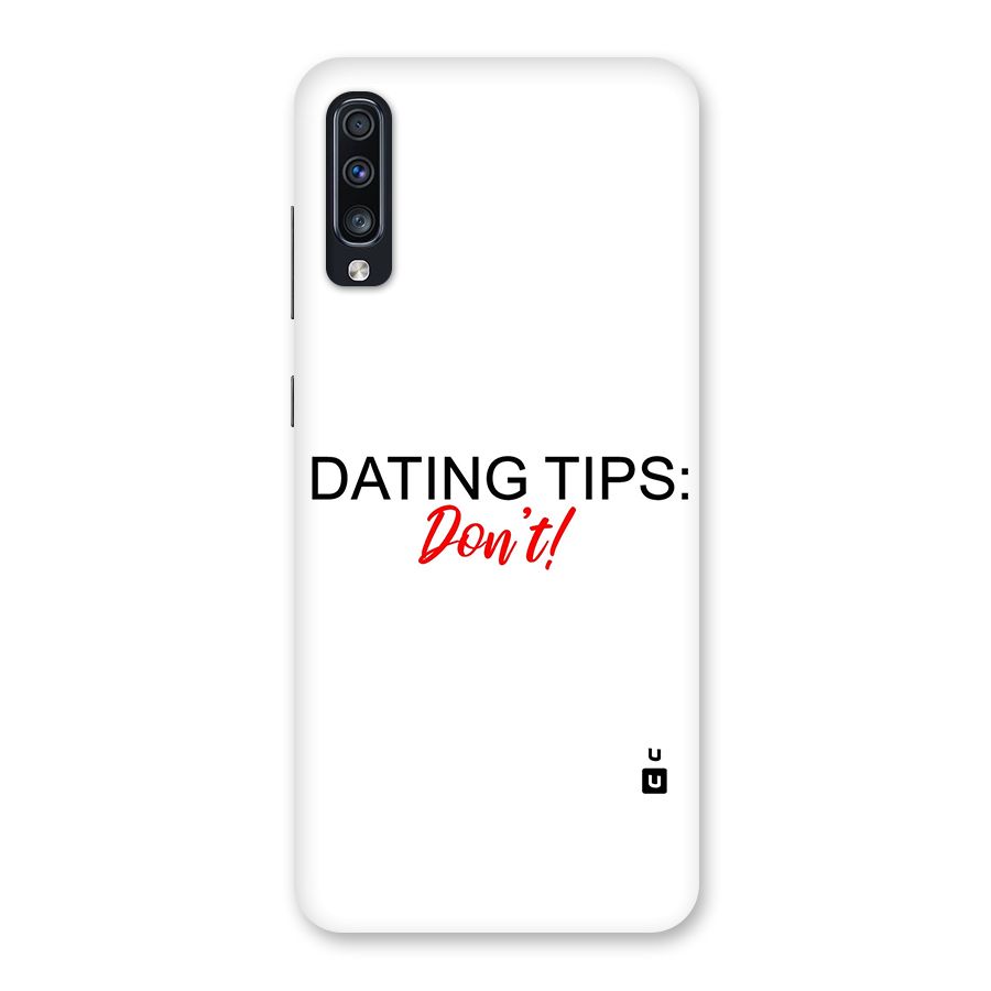 Expert Dating Tip Back Case for Galaxy A70