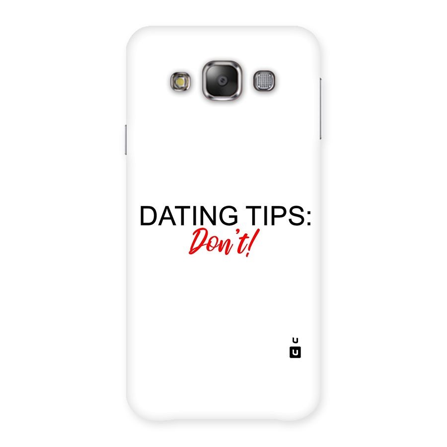 Expert Dating Tip Back Case for Galaxy E7