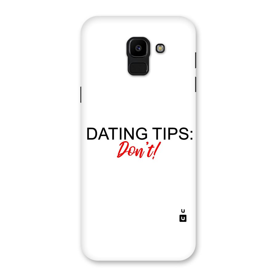 Expert Dating Tip Back Case for Galaxy J6