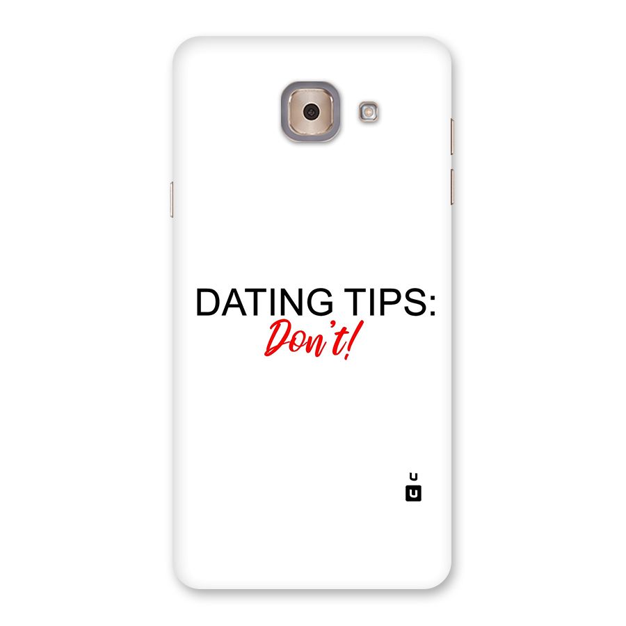 Expert Dating Tip Back Case for Galaxy J7 Max