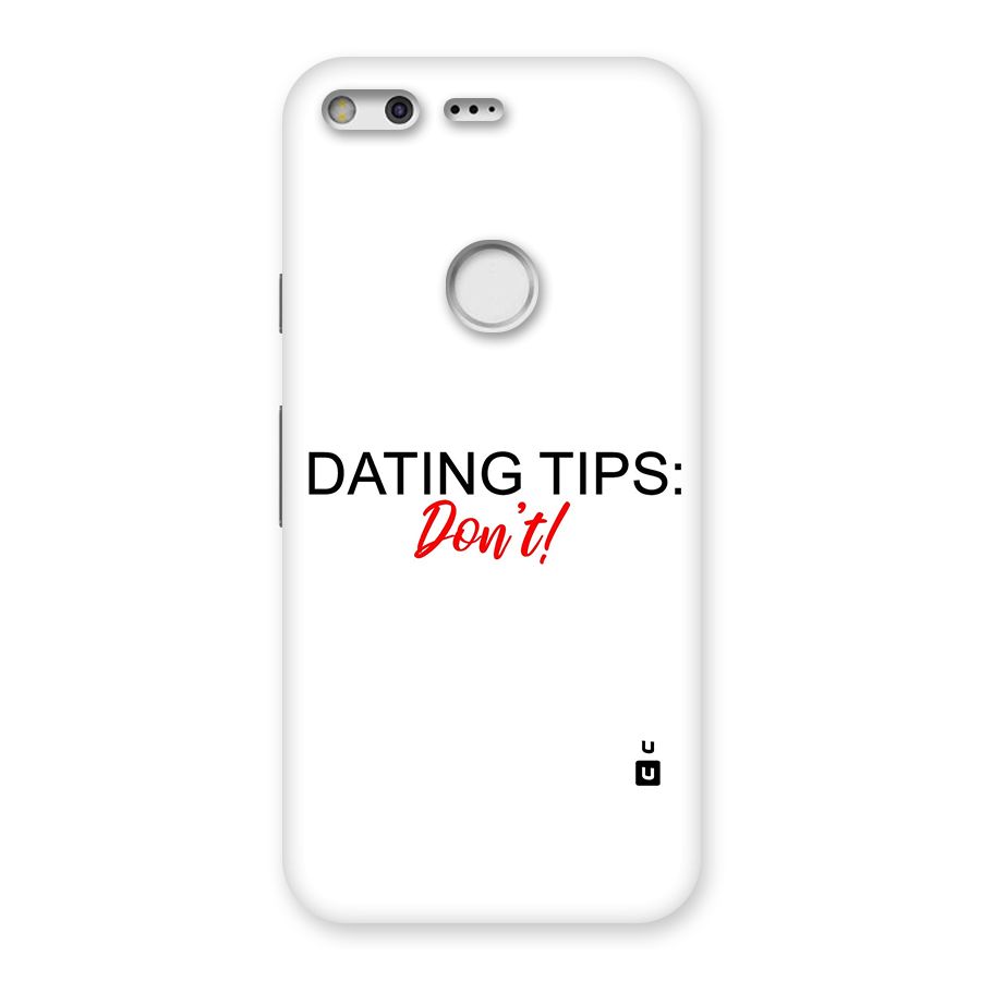 Expert Dating Tip Back Case for Google Pixel