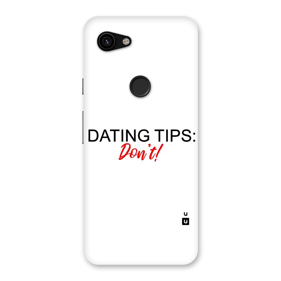 Expert Dating Tip Back Case for Google Pixel 3a